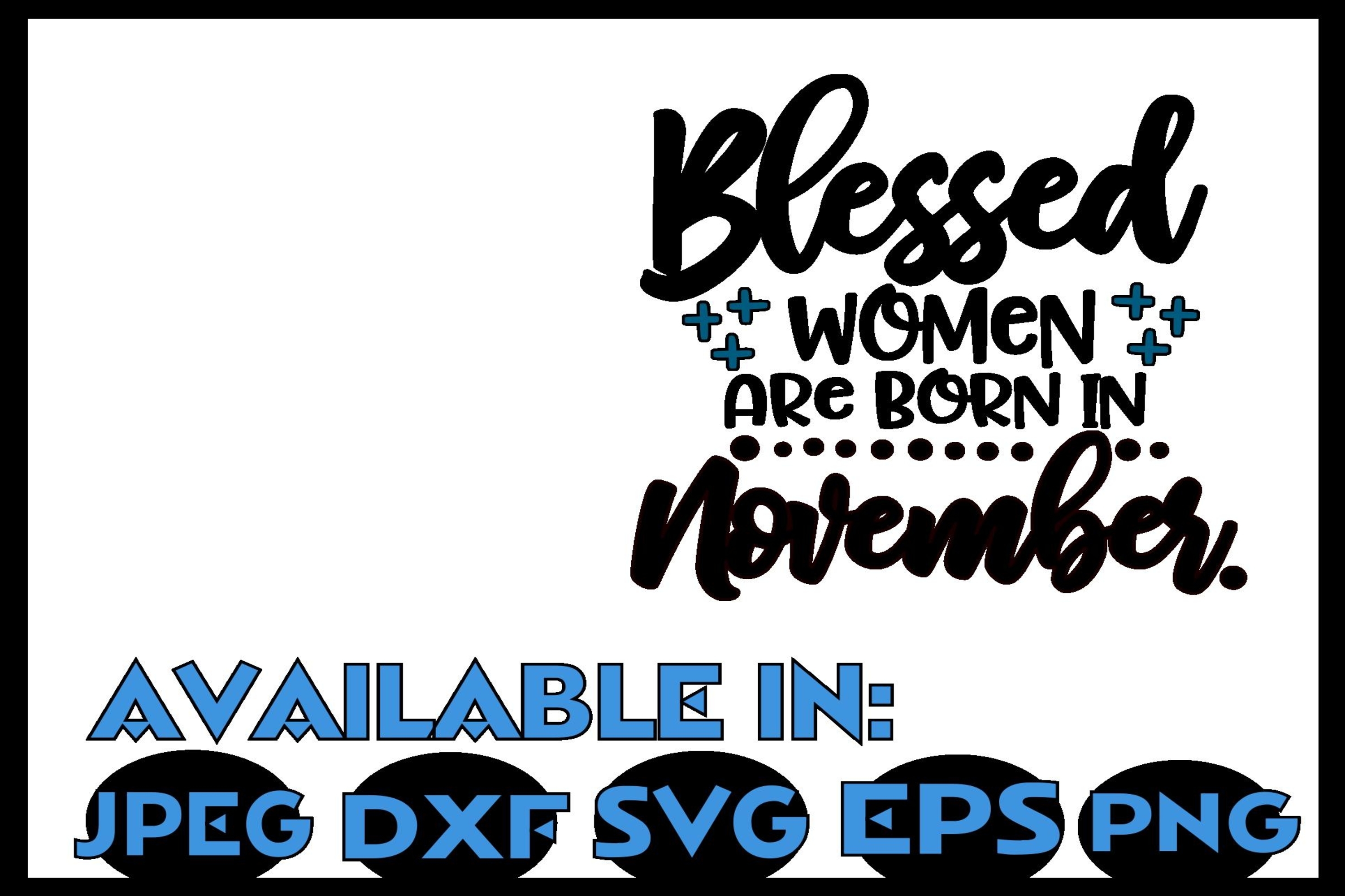 Download November SVG DXF JPEG Silhouette Cameo Cricut birthday girl