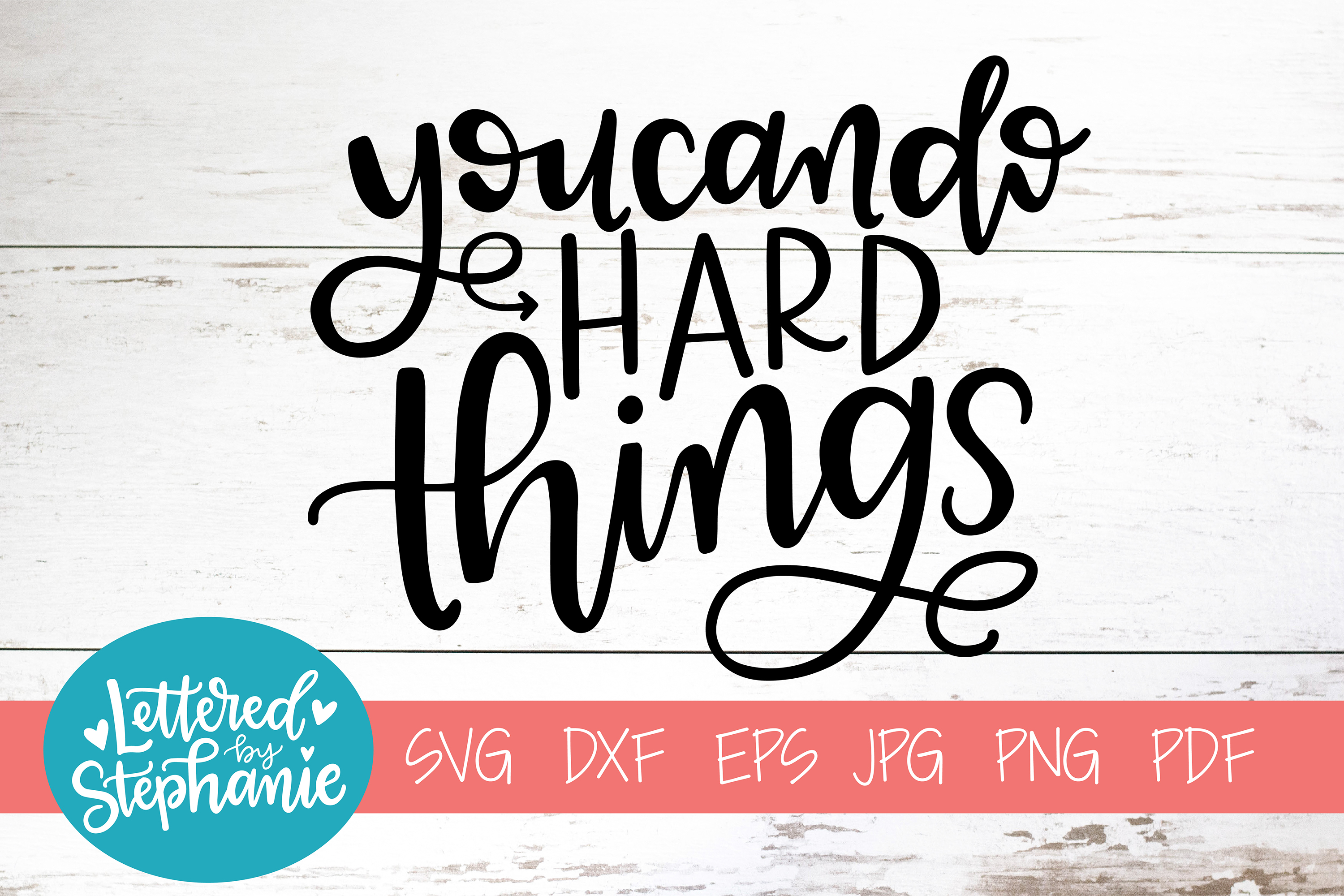 Download Handlettered SVG DXF, You can do hard things