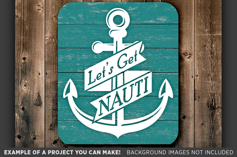 Let's Get Nauti Svg - Funny Nautical Decor Svg - Nautical ...