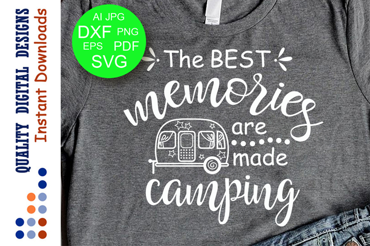 Download The best memories are made Camping SVG (219547) | SVGs ...