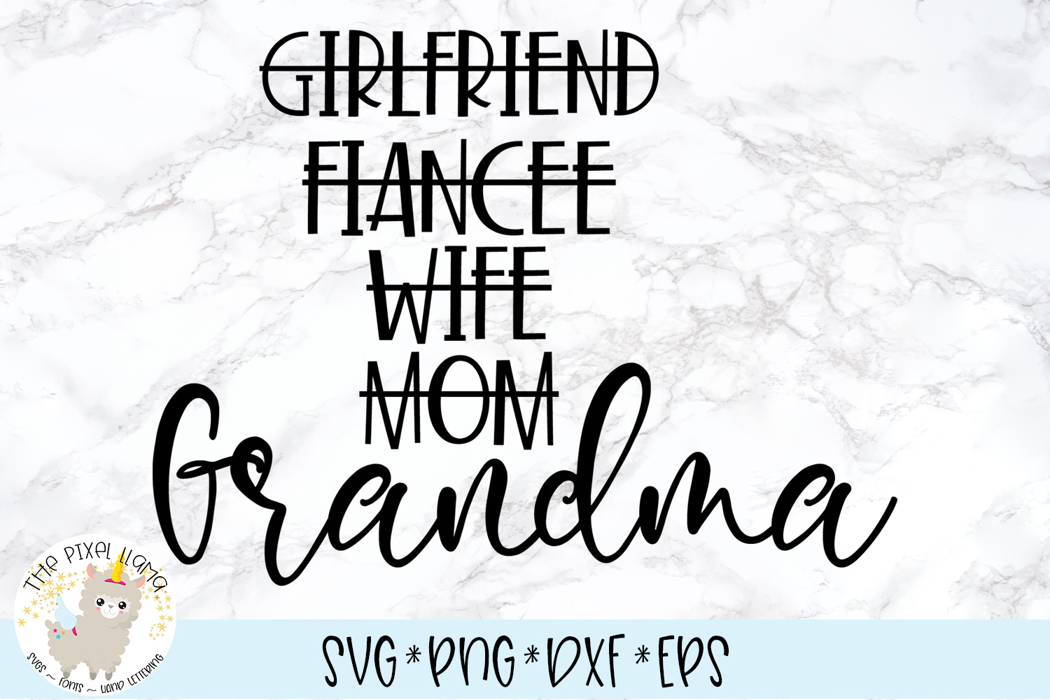 Download Girlfriend Fiancee Wife Mom Grandma SVG Cut File