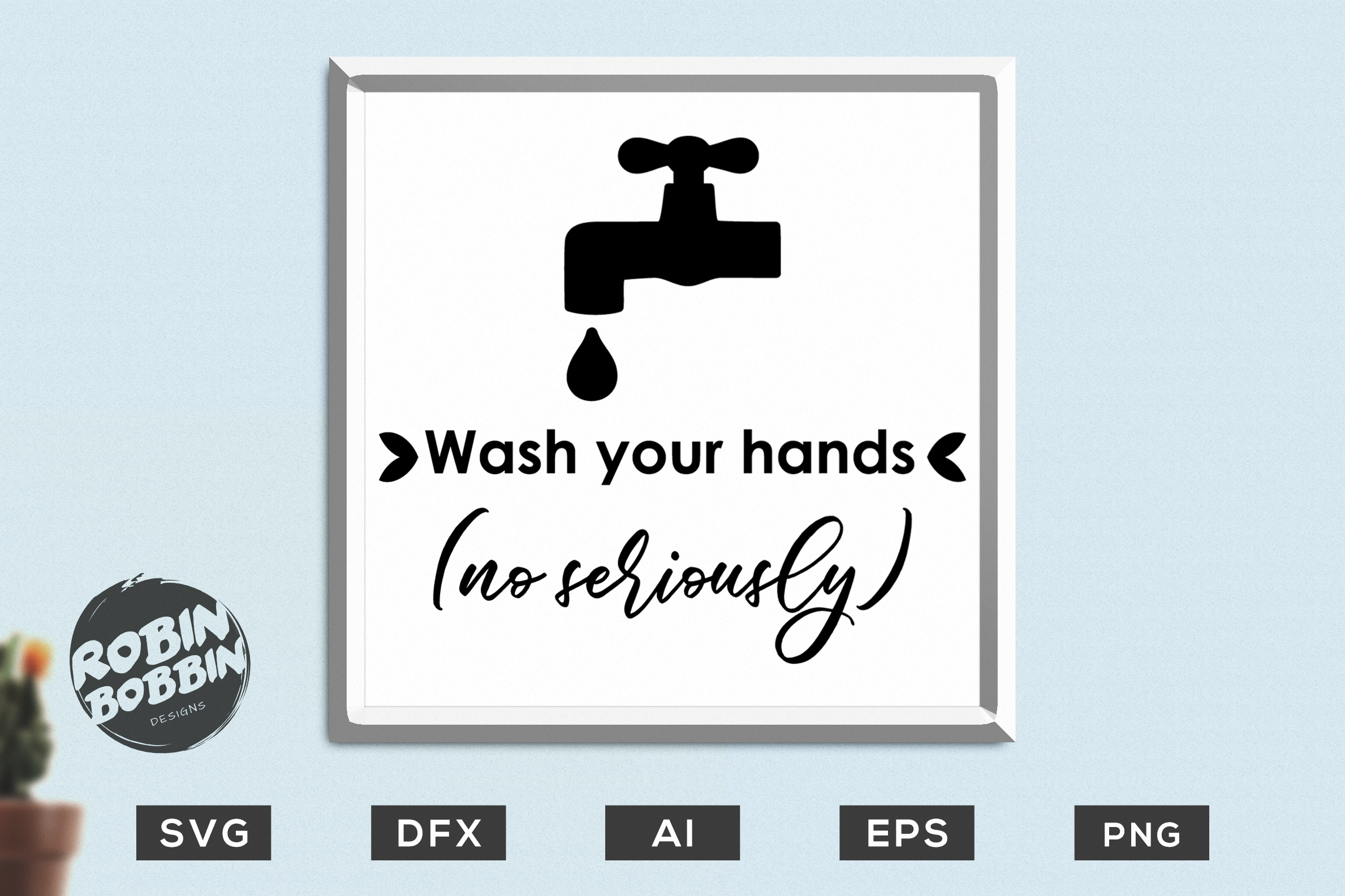 Wash Your Hands SVG Sign, Bathroom Rusles SVG, Bathroom SVG example image 1...