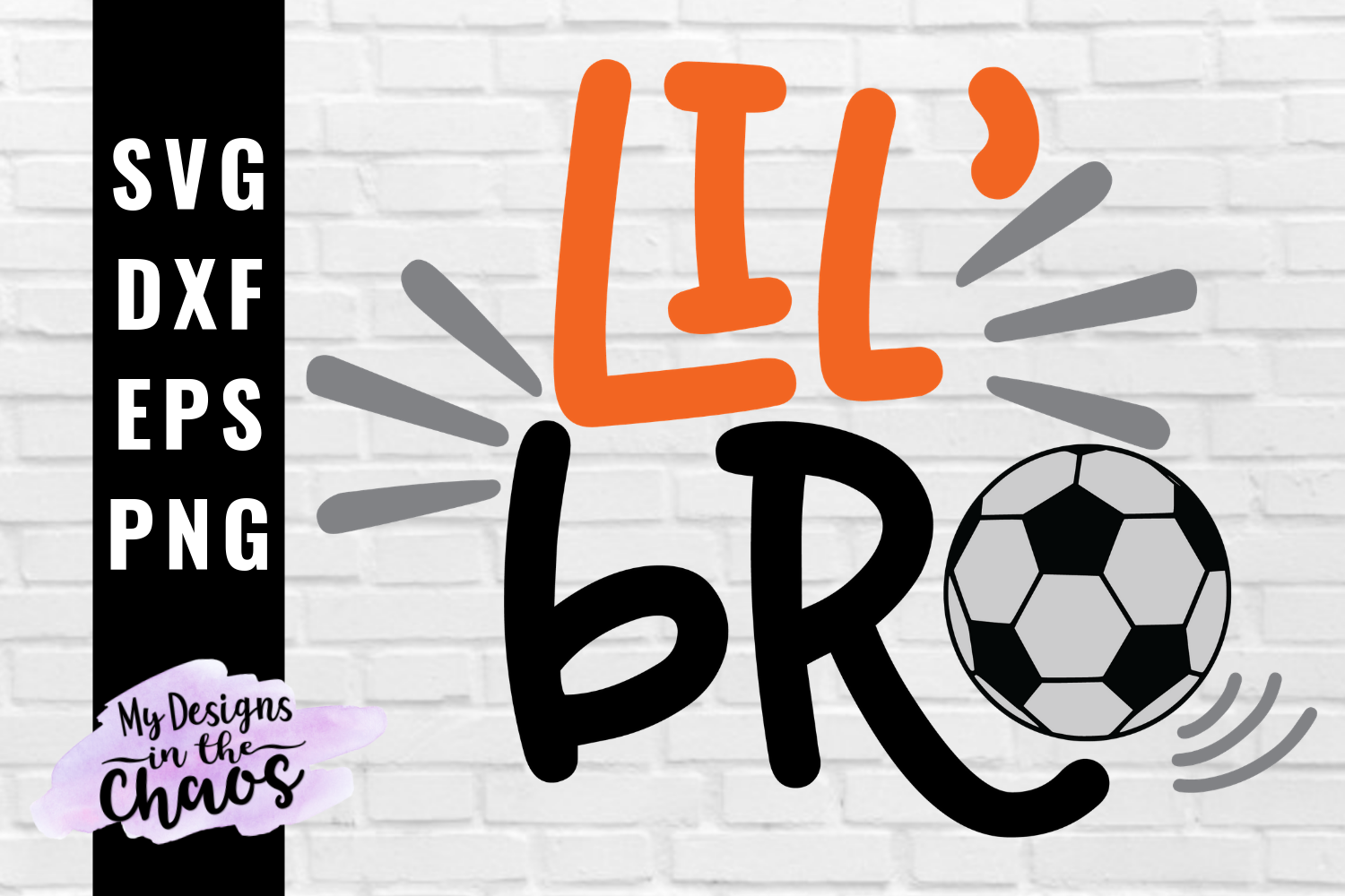 Soccer Brother SVG PNG EPS DXF | Little Brother Soccer SVG