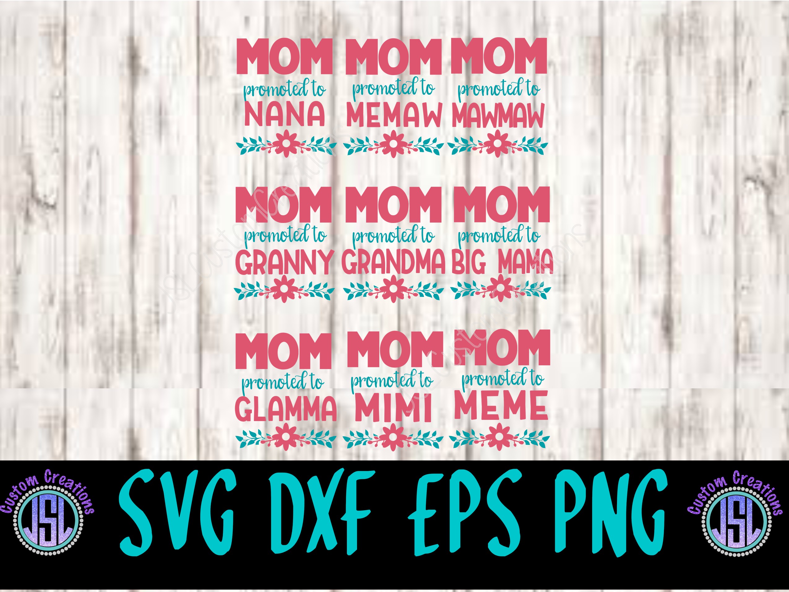 Download Mom being promoted to Grandma, Nana, Mimi, Etc SVG EPS DXF ...