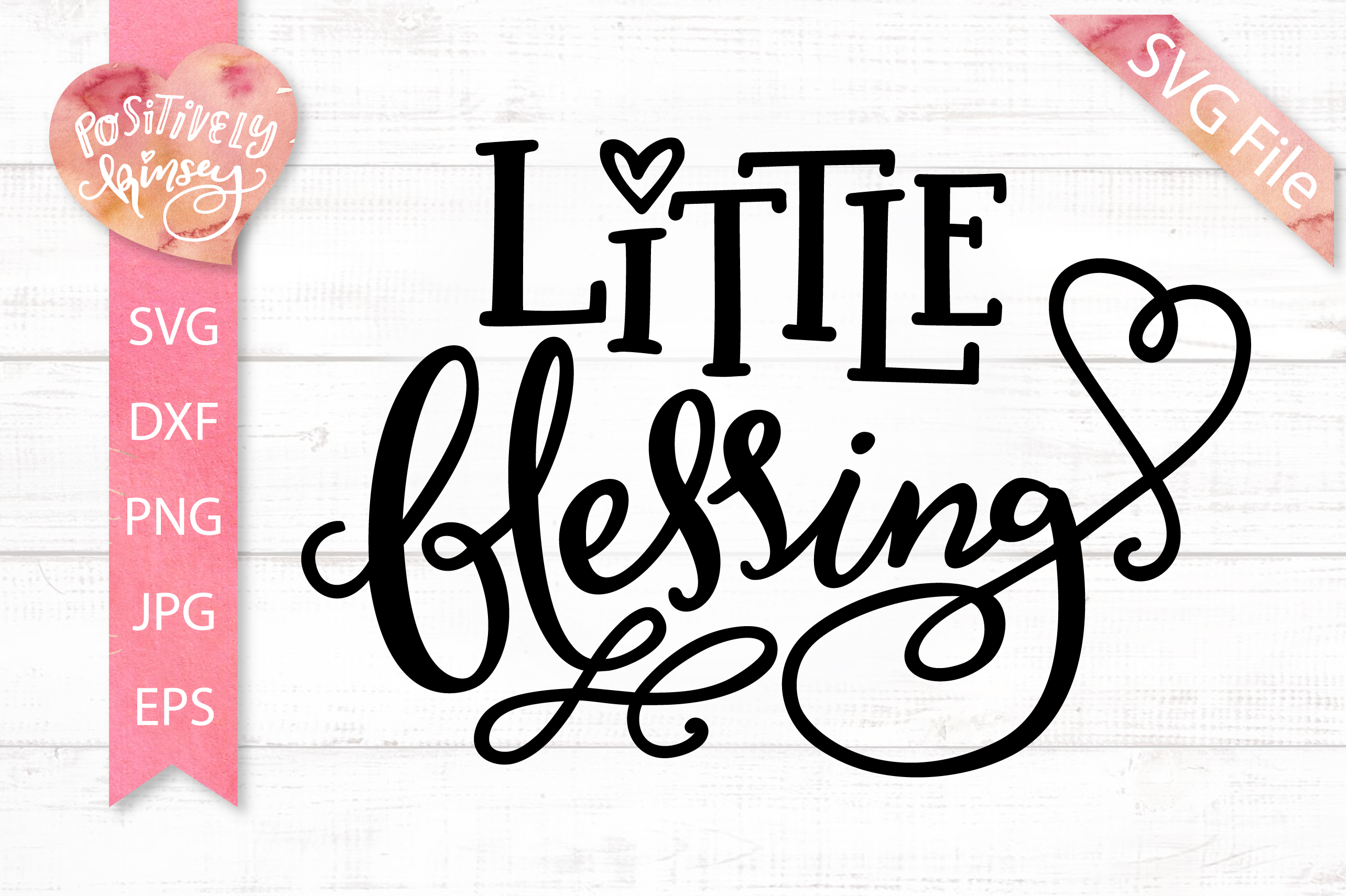 Download Little Blessing SVG DXF PNG EPS JPG Cute Baby SVG Cut FIle
