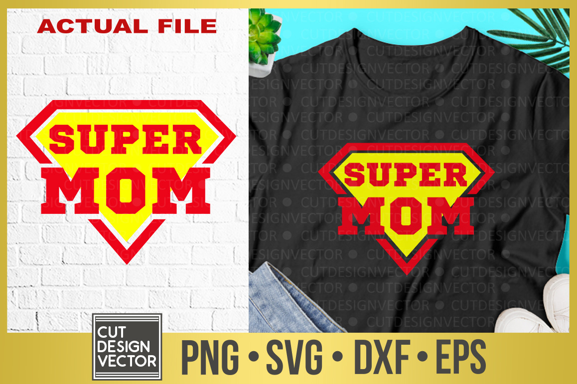 Super Mom SVG