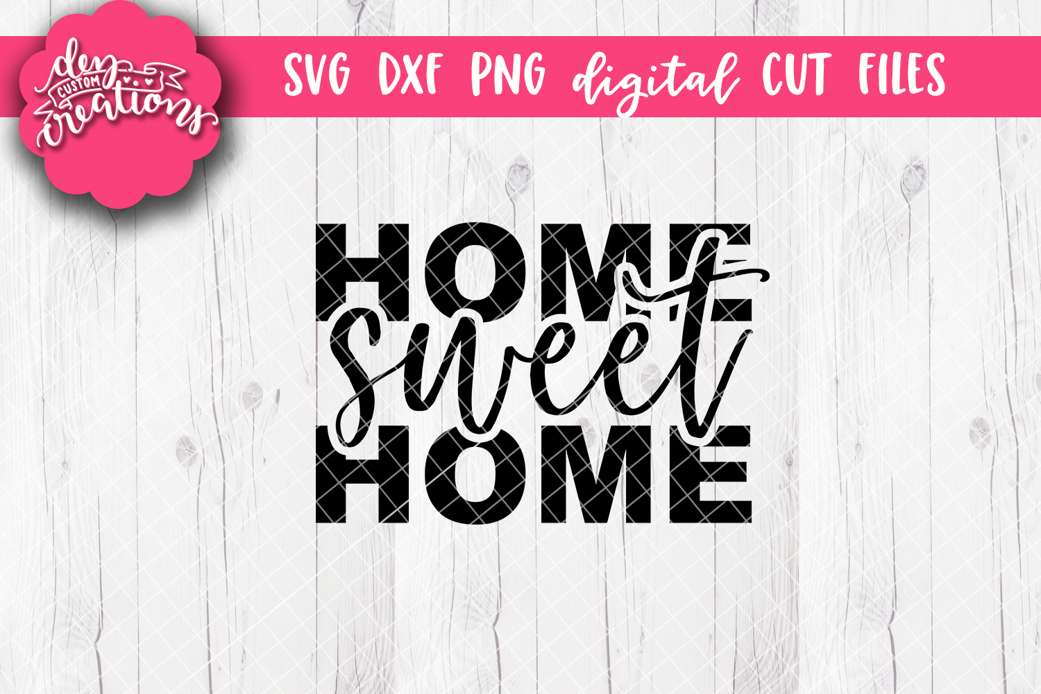 Home Sweet Home - SVG DXF PNG Cut files & Clipart (190264 ...
