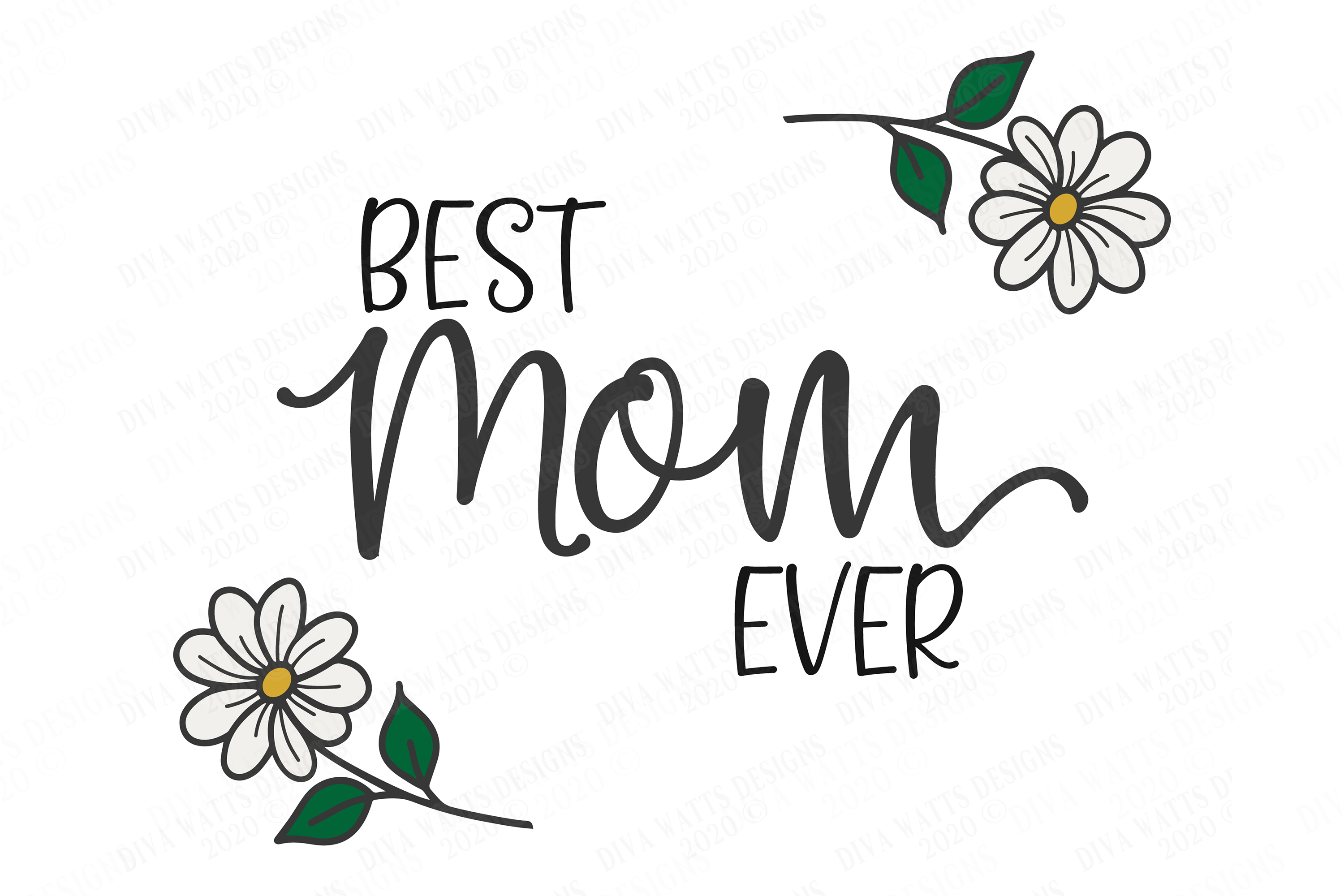 Best Mom Ever - Mother's Day - Daisies - Farmhouse Sign SVG (539015