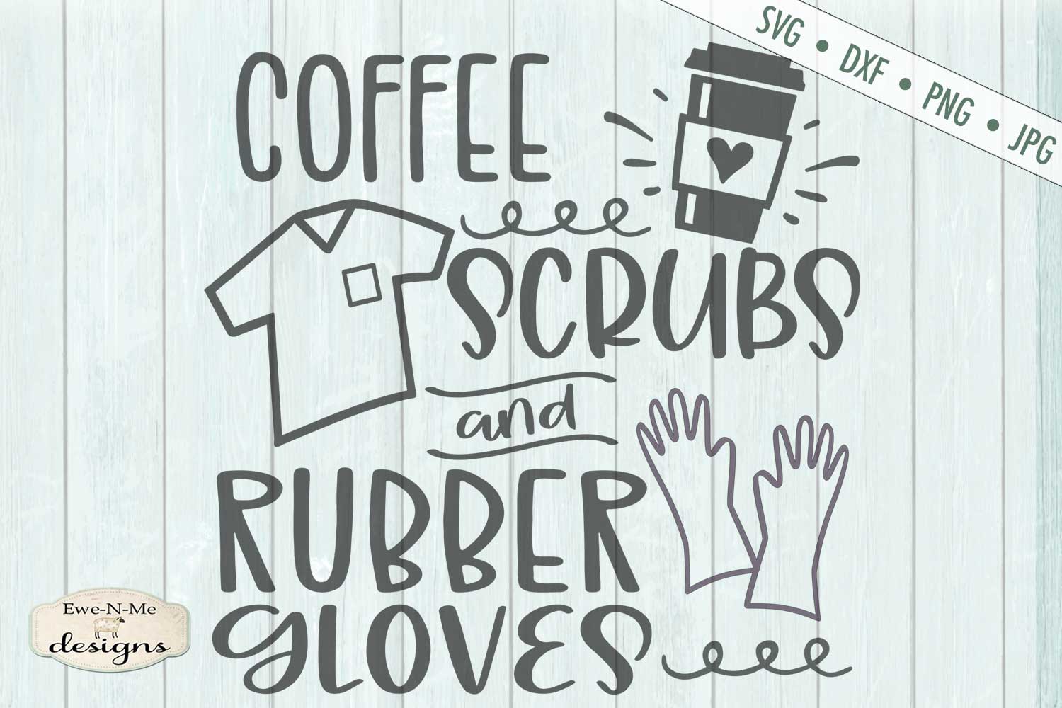 Download Coffee Scrubs Rubber Gloves - Nurse - Health Care - SVG