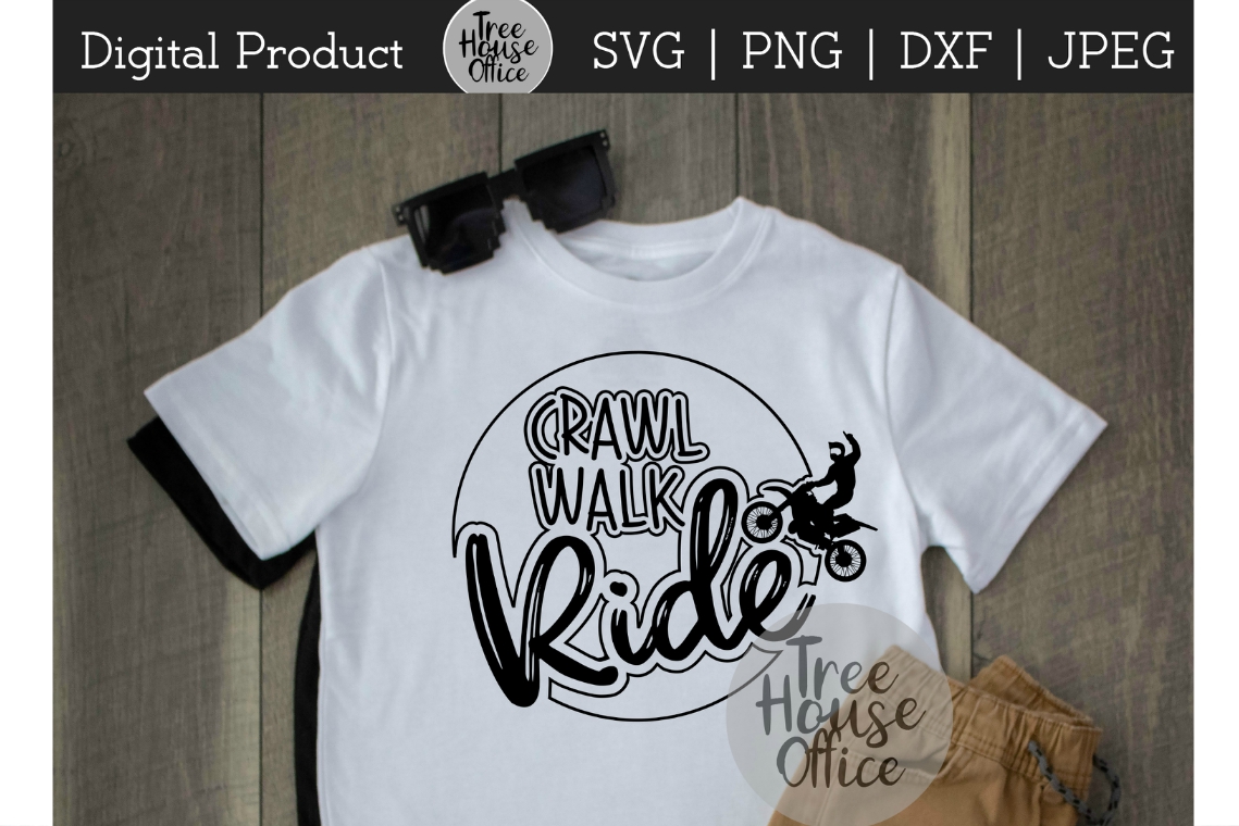 Download Crawl Walk Ride Funny Dirtbike Motocross Dirt Bike SVG PNG ...