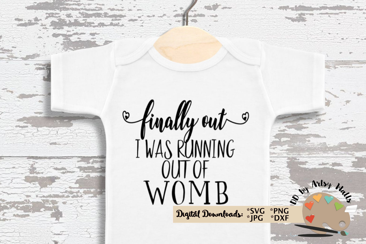 Download Finally out I was running out of womb svg cut file, New Baby (119686) | SVGs | Design Bundles