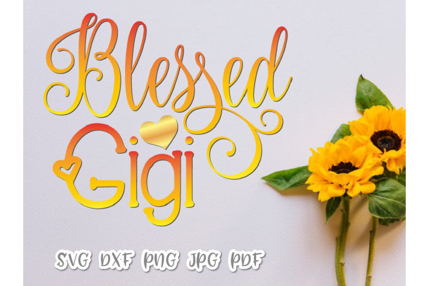 Free Free 107 Blessed Gigi Svg Free SVG PNG EPS DXF File