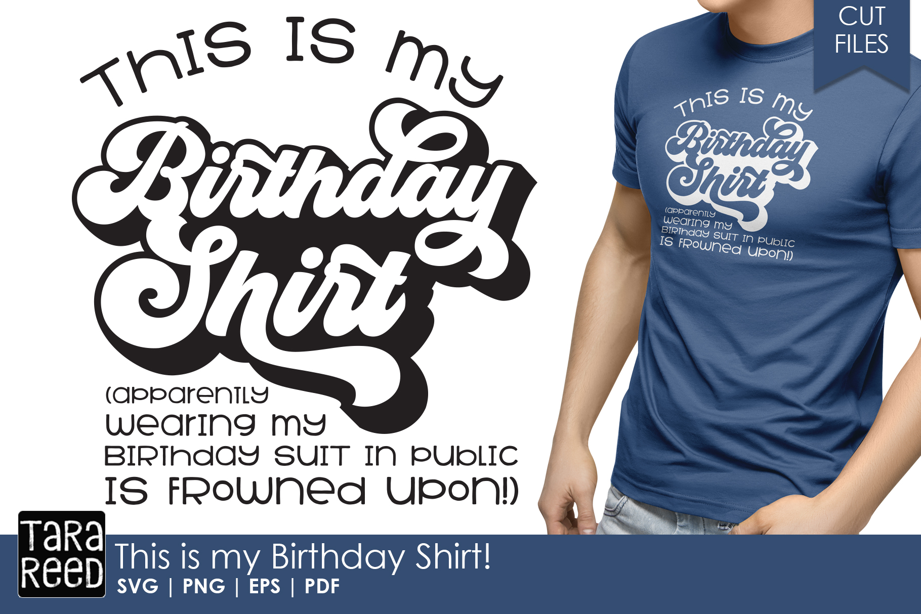 Birthday Shirt Birthday Svg And Cut Files For Crafters