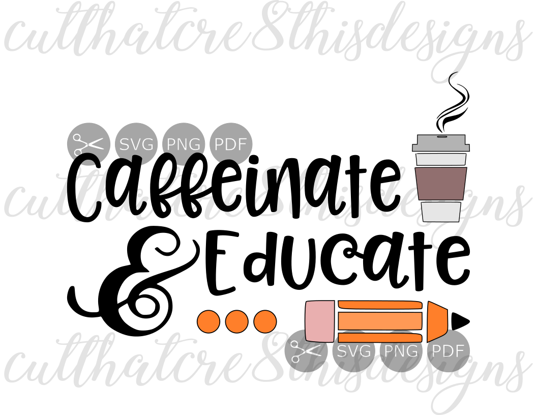 Download Teachers, Caffeinate & Educate, Teach, Coffee, Quotes ...