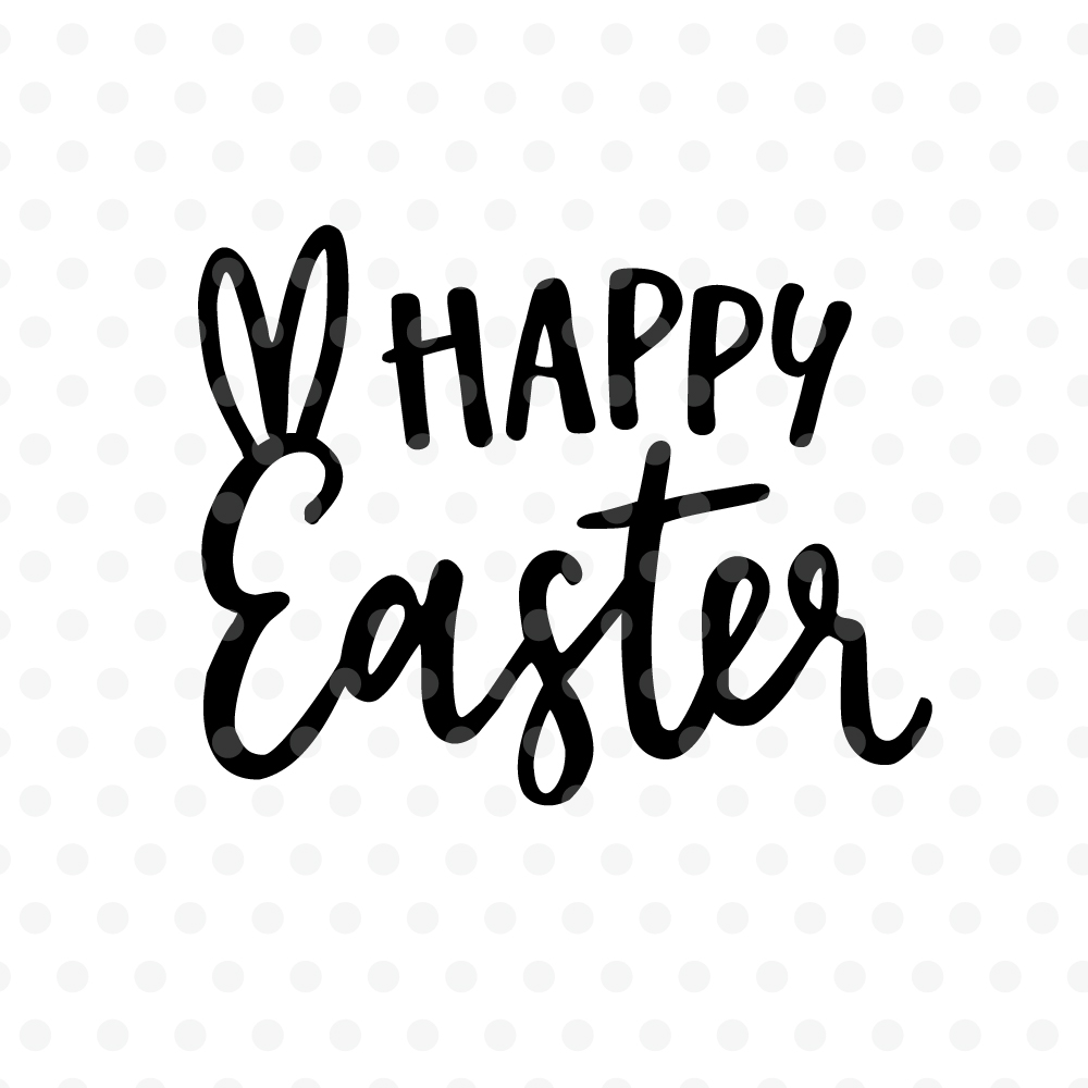 Happy Easter SVG, EPS, DXF, PNG, Spring quote (72372) | SVGs | Design