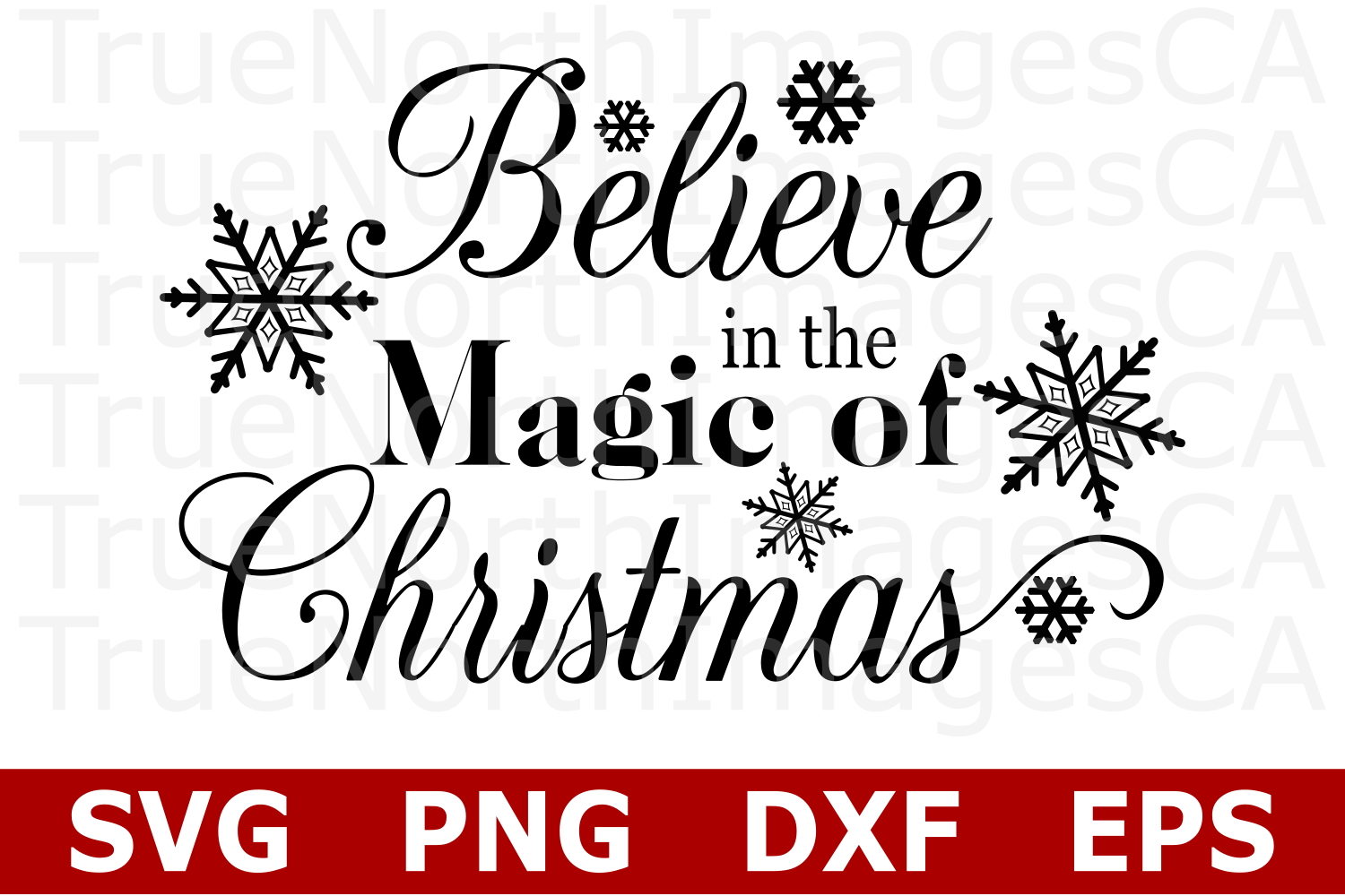 Believe In The Magic Of Christmas A Christmas Svg Cut File 6834