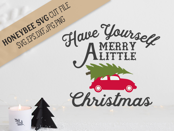 Download Have Yourself a Merry Little Christmas svg cut file (37782 ...