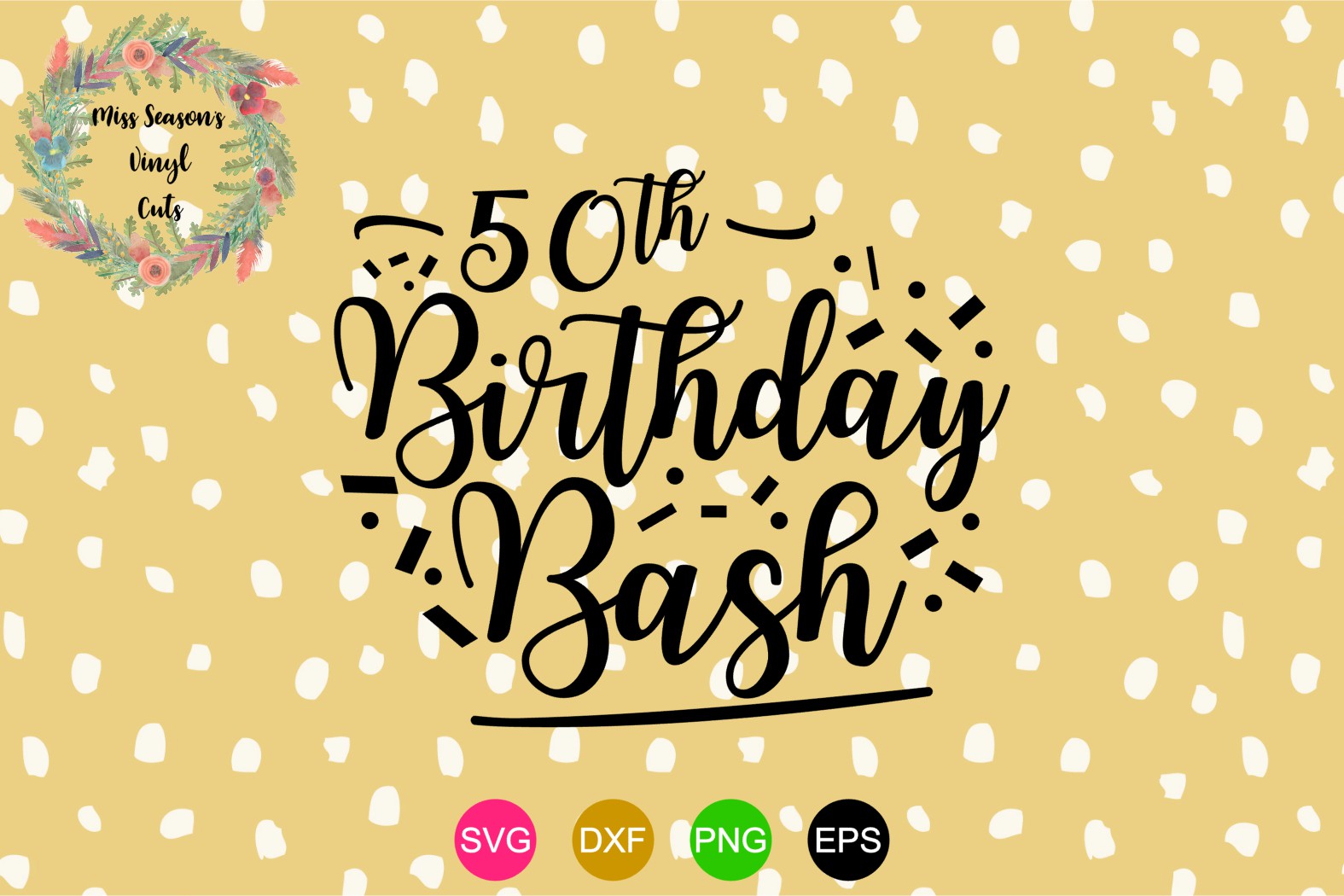 Download 50th Birthday Bash - SVG Eps, DXF, PNG Party With Numbers