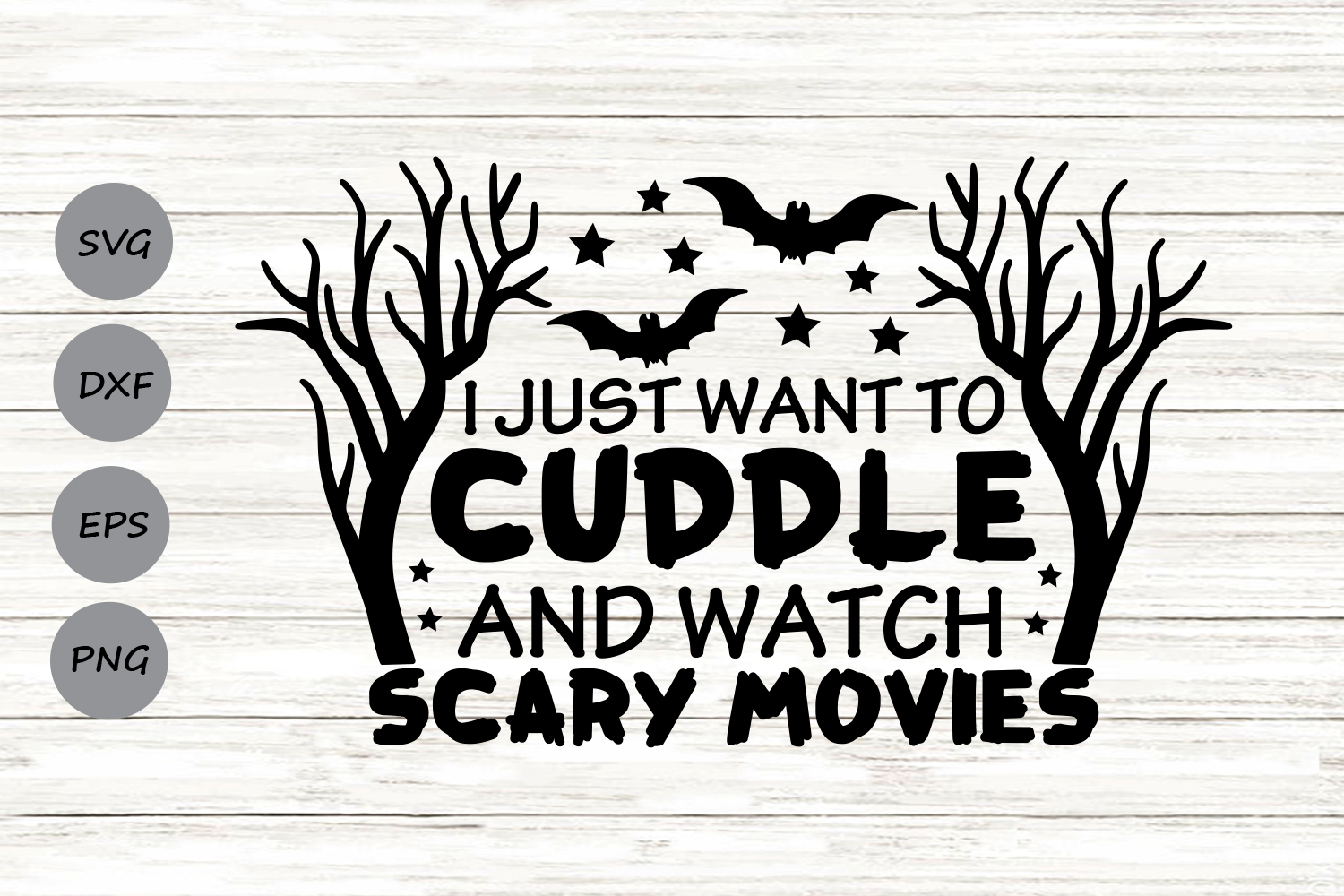 Download I Just Want To Cuddle And Watch Scary Movies Svg, Halloween.