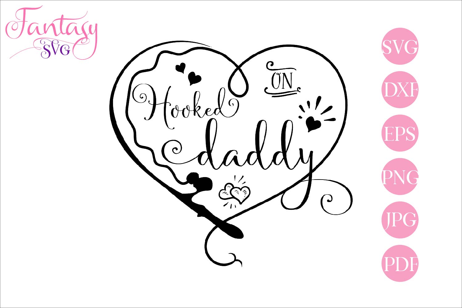 Download Hooked on daddy - svg cut file