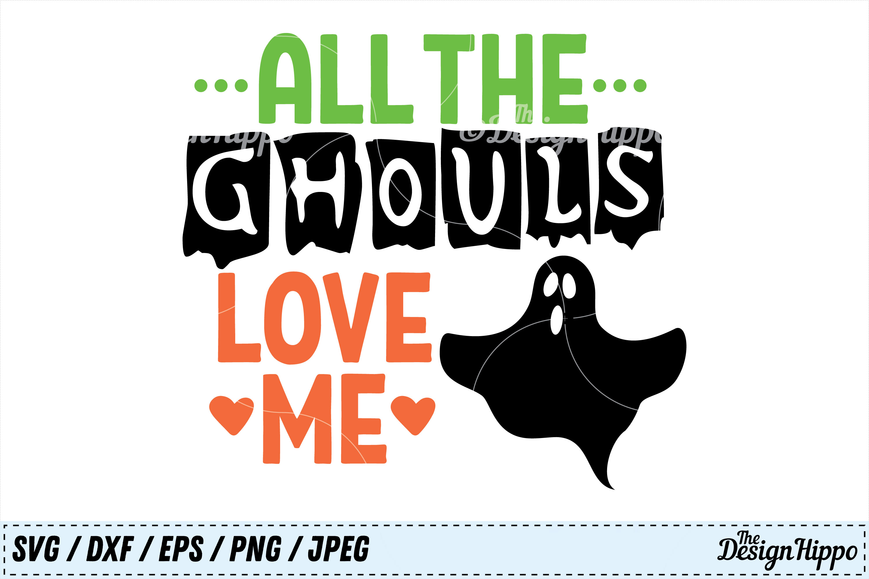 Download All The Ghouls Love Me SVG, Ghouls SVG, Ghost SVG, Halloween (131620) | Cut Files | Design Bundles