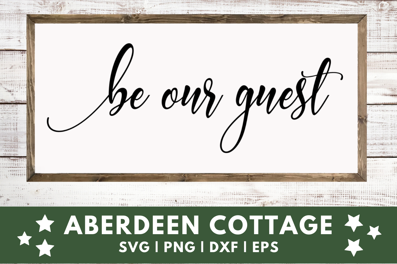 Download Be Our Guest SVG | PNG | DXF | EPS