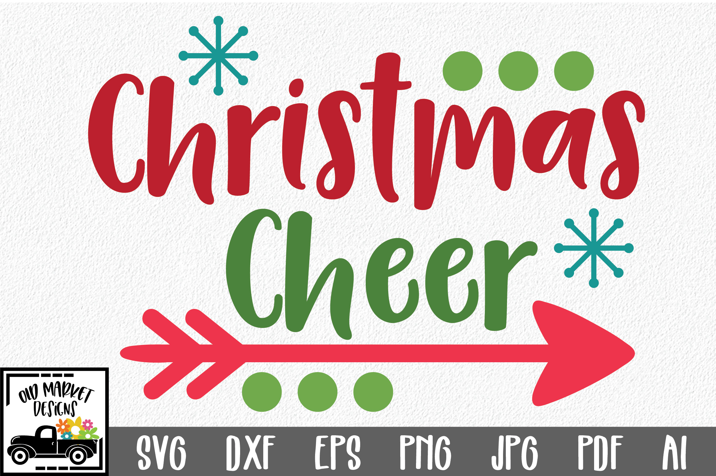 Christmas Cheer - Christmas SVG Cut File - DXF PNG EPS JPG (143564)  SVGs  Design Bundles