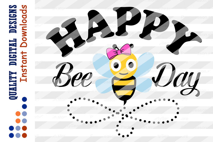 Happy Bee Day Svg Files Birthday Girl Shirt Design Cut Files