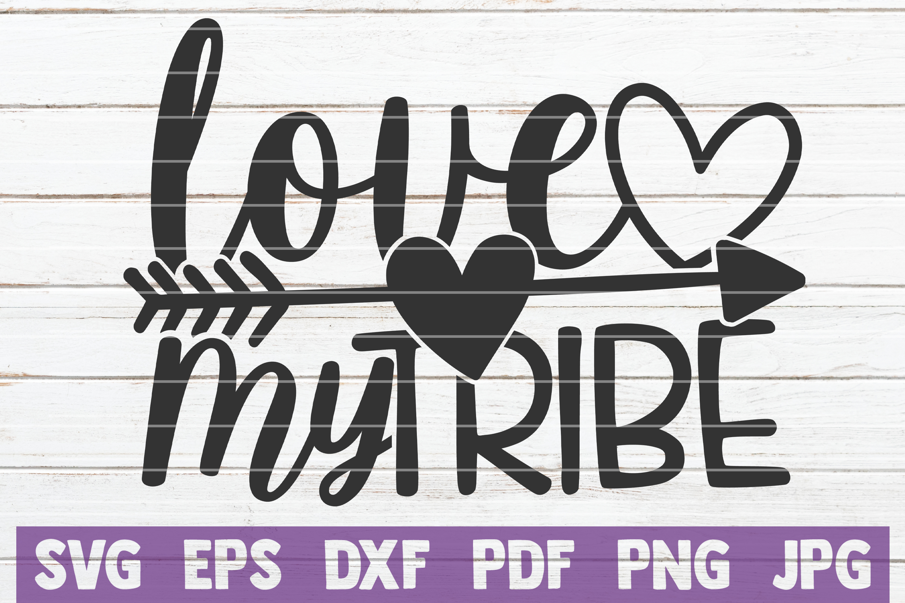 Download Love My Tribe SVG Cut File