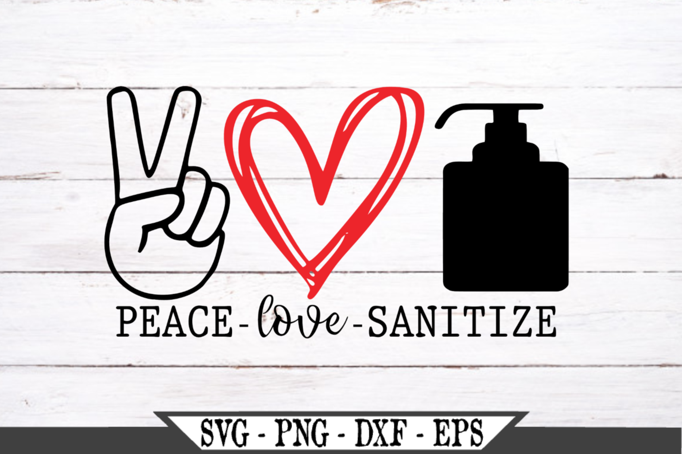 Download Peace Love Sanitize SVG (531863) | SVGs | Design Bundles