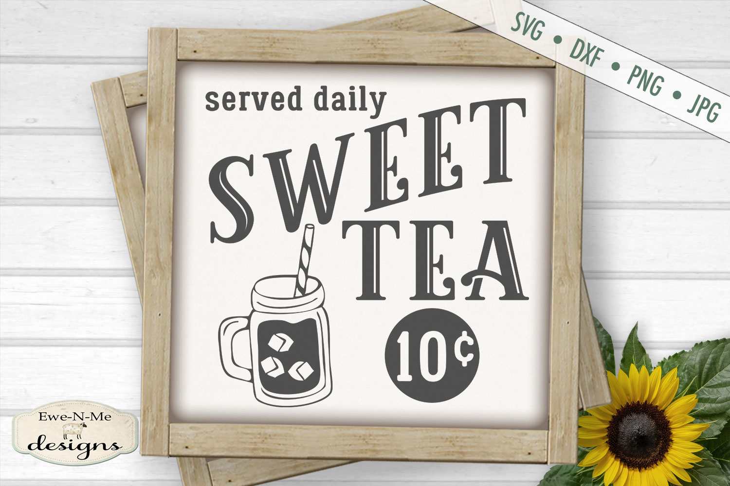 Sweet Tea Served Daily SVG DXF Files (215841) | Cut Files ...