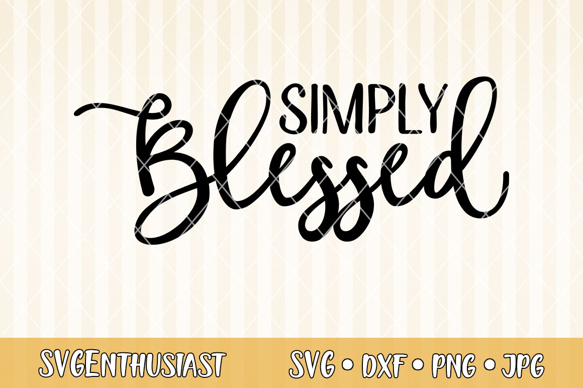 Download Simply blessed SVG cut file