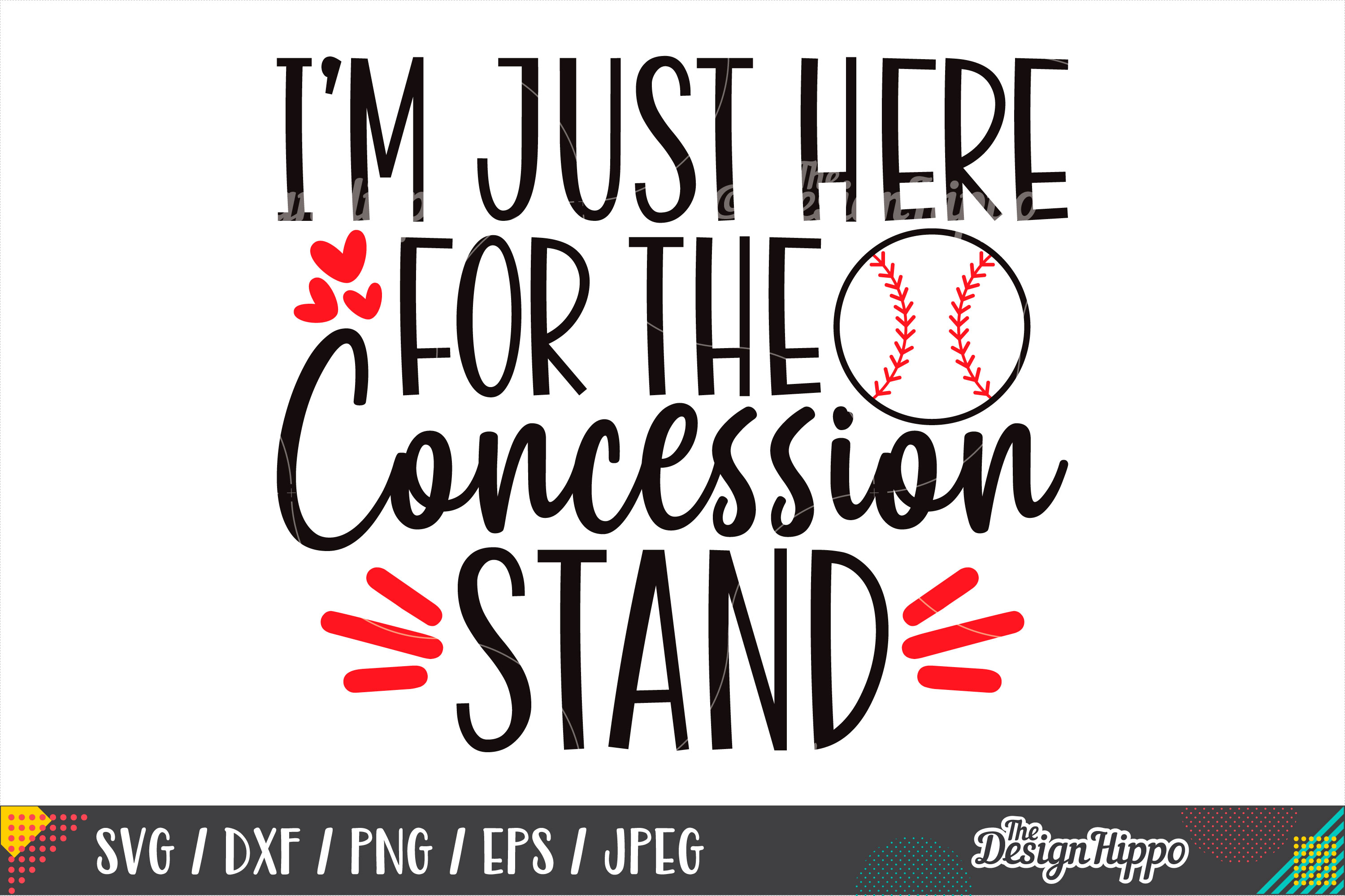 I'm Just Here For The Concession Stand SVG DXF PNG Cut Files