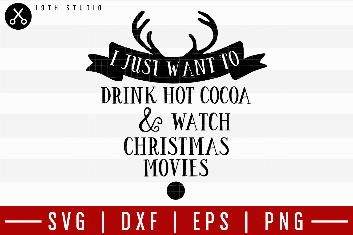 I Just Want To Drink Hot Cocoa And Svg M21f26 185673 Svgs Design Bundles