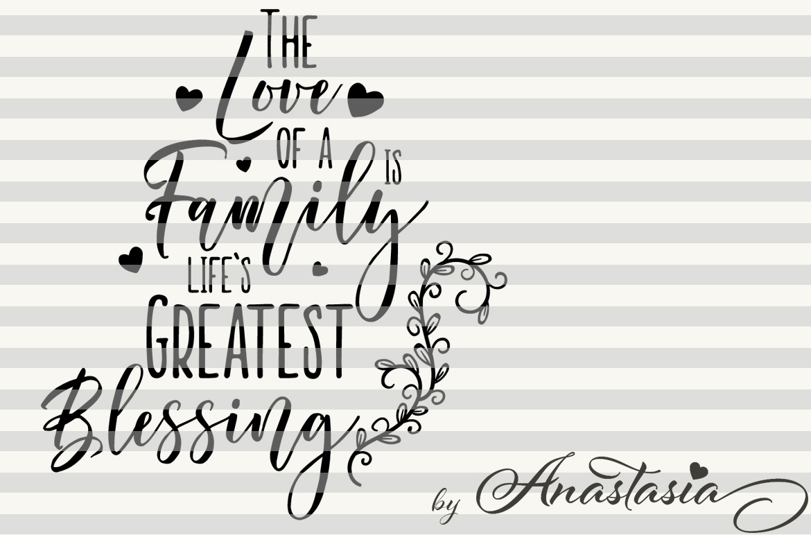 Free Free 187 Family Love Quotes Svg SVG PNG EPS DXF File