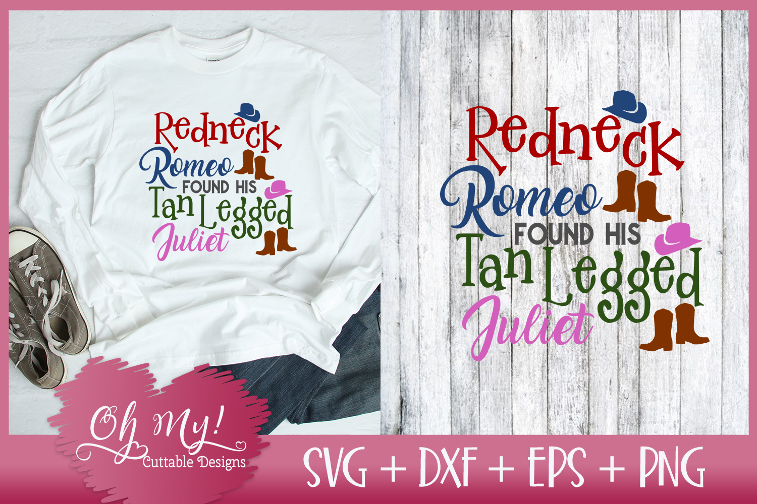 Redneck Romeo Found His Tanlegged Juliet Svg Dxf Eps Png