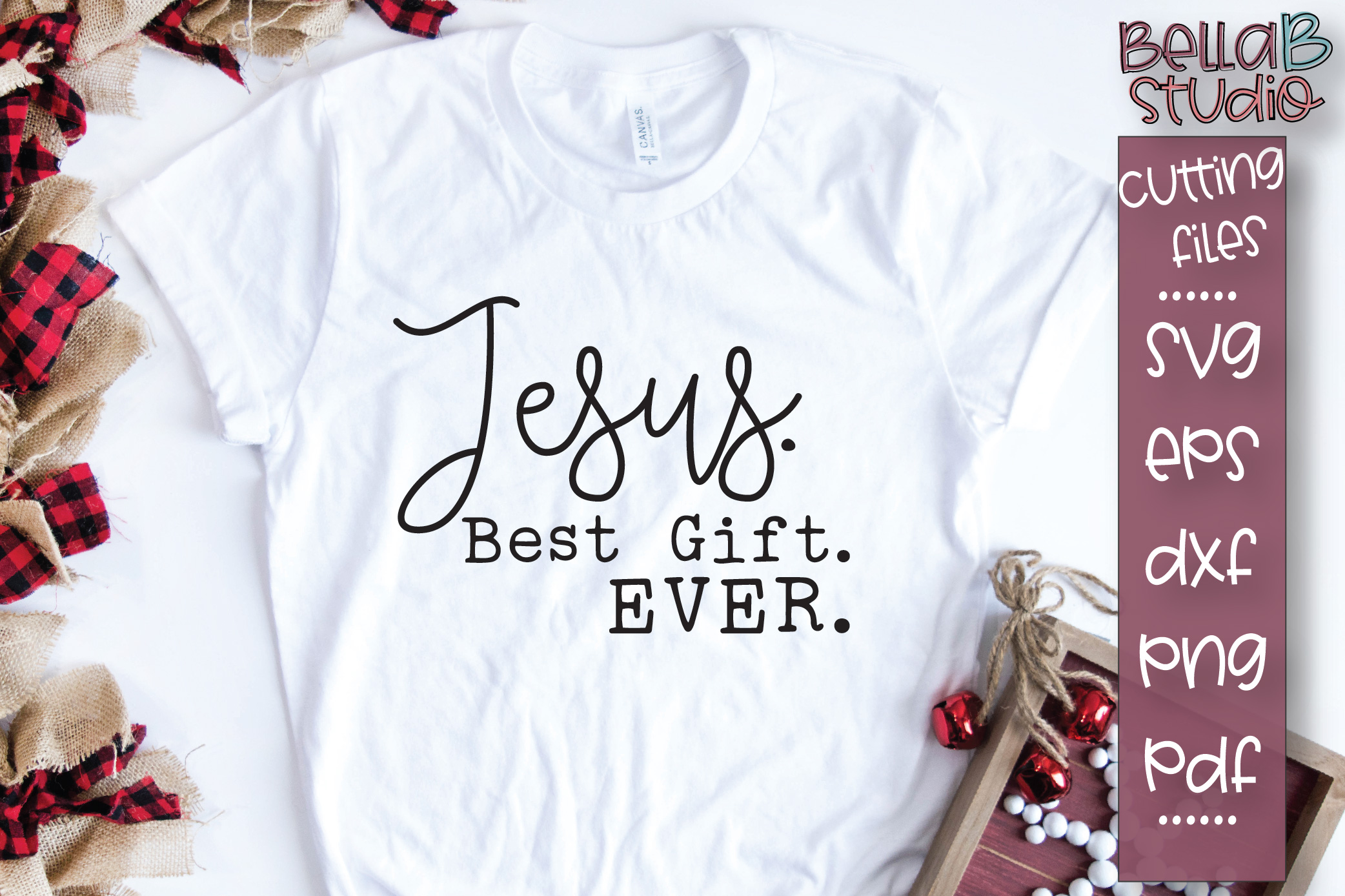 Download Jesus Best Gift Ever SVG, Christian SVG, Christmas SVG