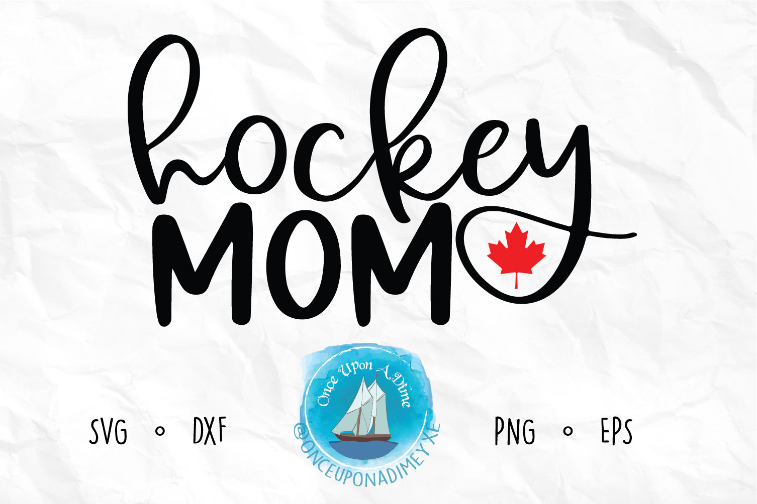 Download Hockey Mom | Canada | Hockey SVG Cut File