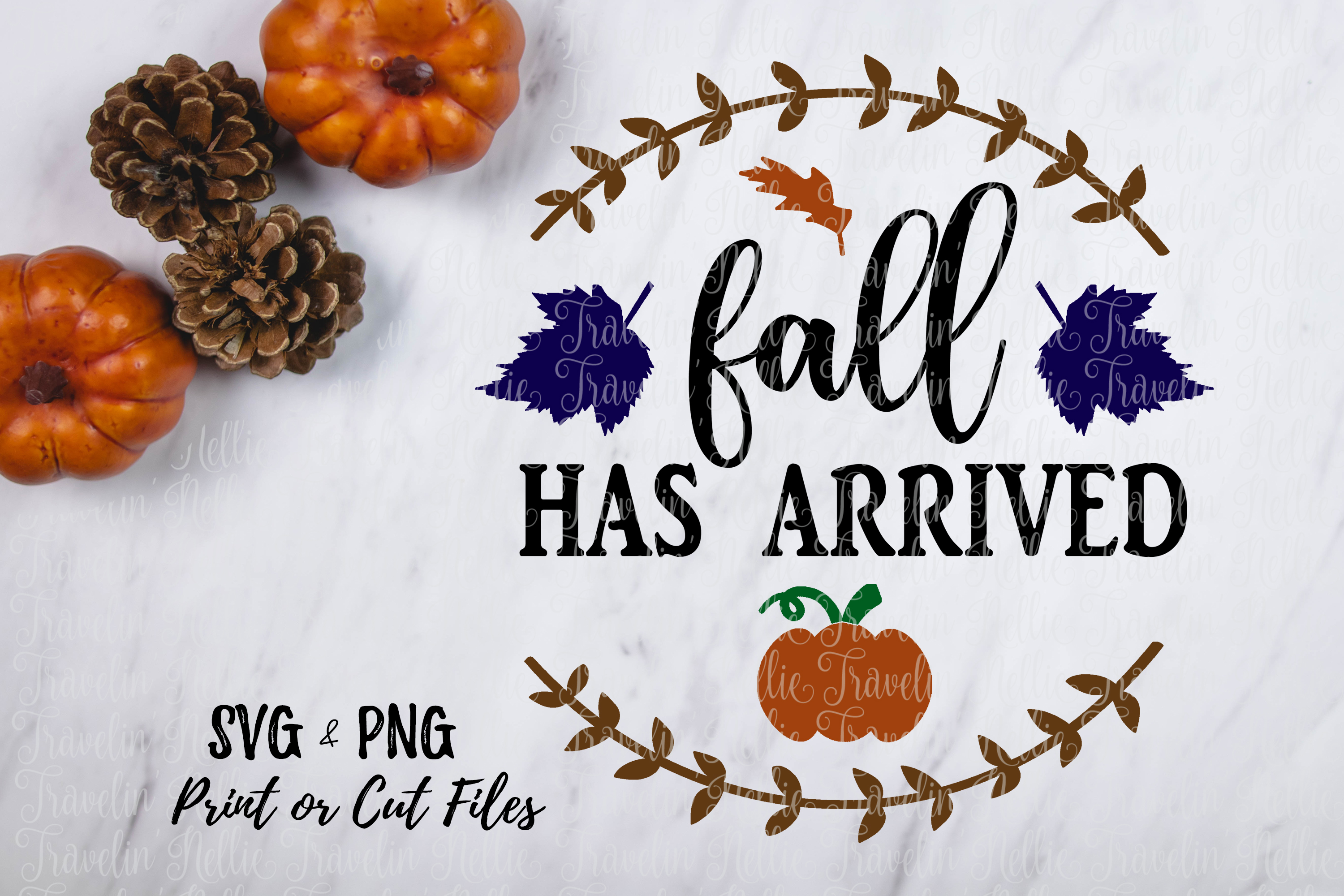Download Fall Has Arrived SVG Is Here Autumn Holiday Season Cut ...