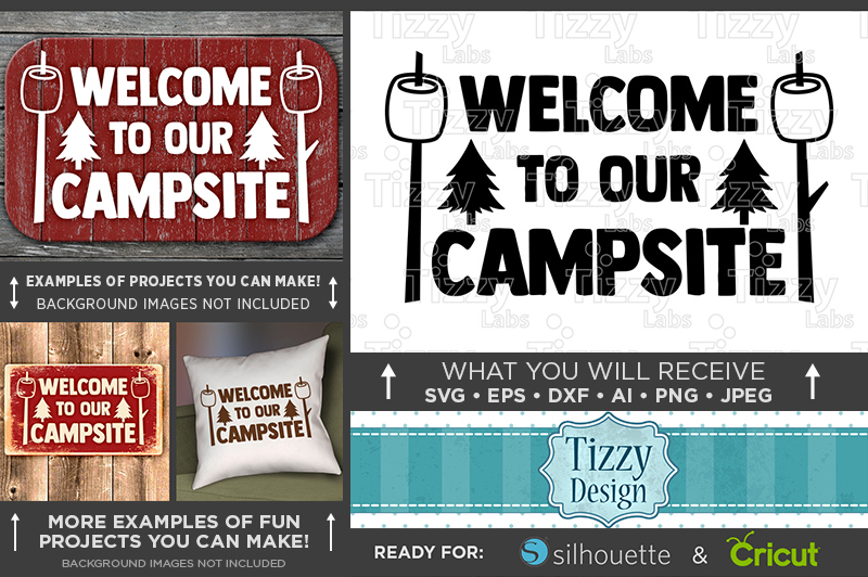 Download Welcome To Our Campsite SVG Files - Camping Svg - 763