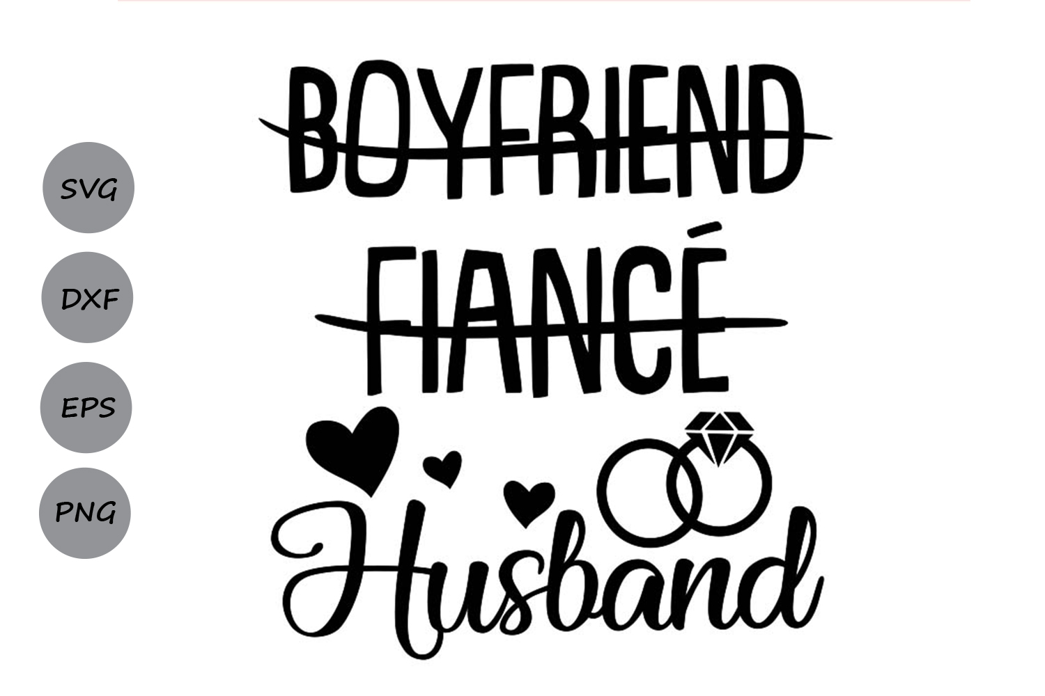 Download Boyfriend Fiance Husband SVG, Wedding Svg, Hubby Svg, Groom.