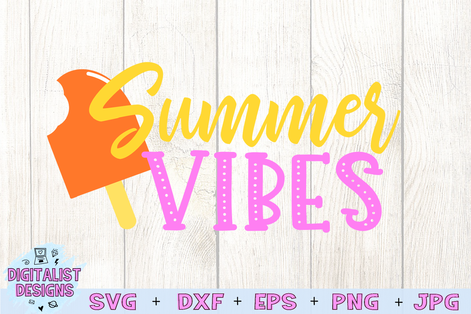 Download Summer Vibes SVG, Popsicle SVG, Summer SVG