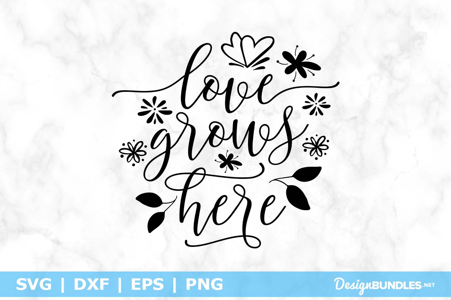 Free Free 292 Svg Files Love Grows Here Svg Free SVG PNG EPS DXF File