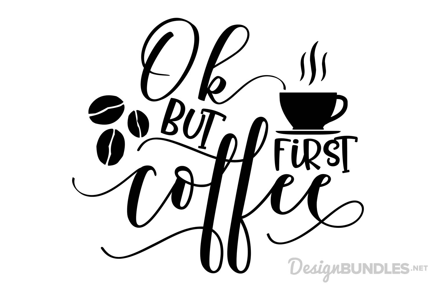 But First Coffee - SVG