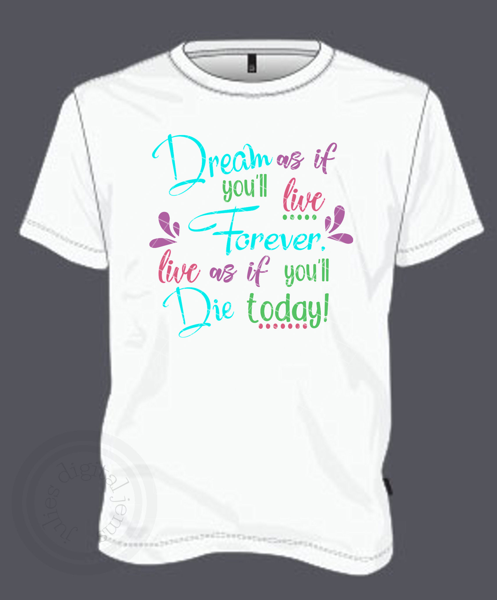 Download Live forever svg, Dream as if you'll live forever, Dream ...