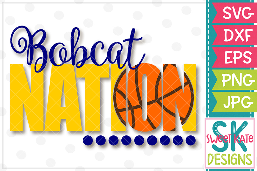 Bobcat Nation with Knockout Basketball SVG DXF EPS PNG JPG (116244