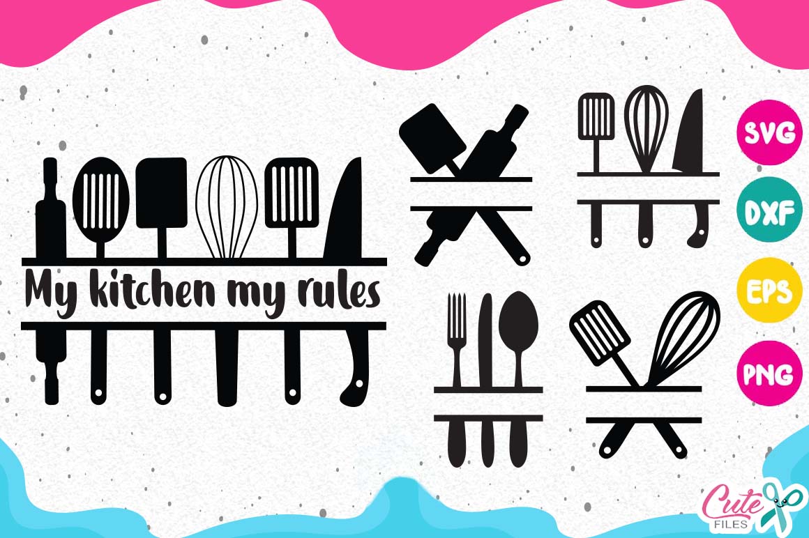 Download My kitchen my rules svg, cooking frames svg, monogram (113090) | Monograms | Design Bundles