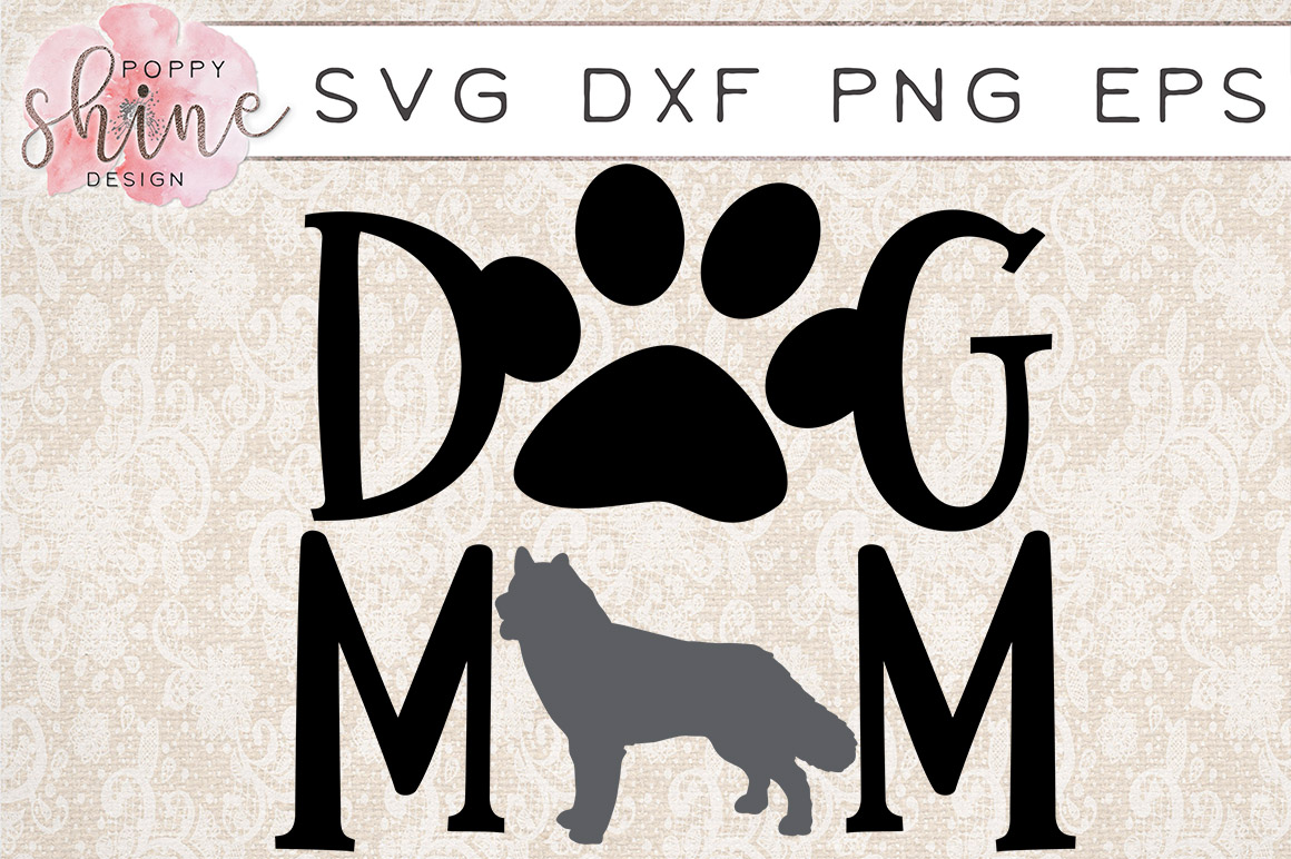 Download Dog Mom Husky SVG PNG EPS DXF Cutting Files (53804) | SVGs ...