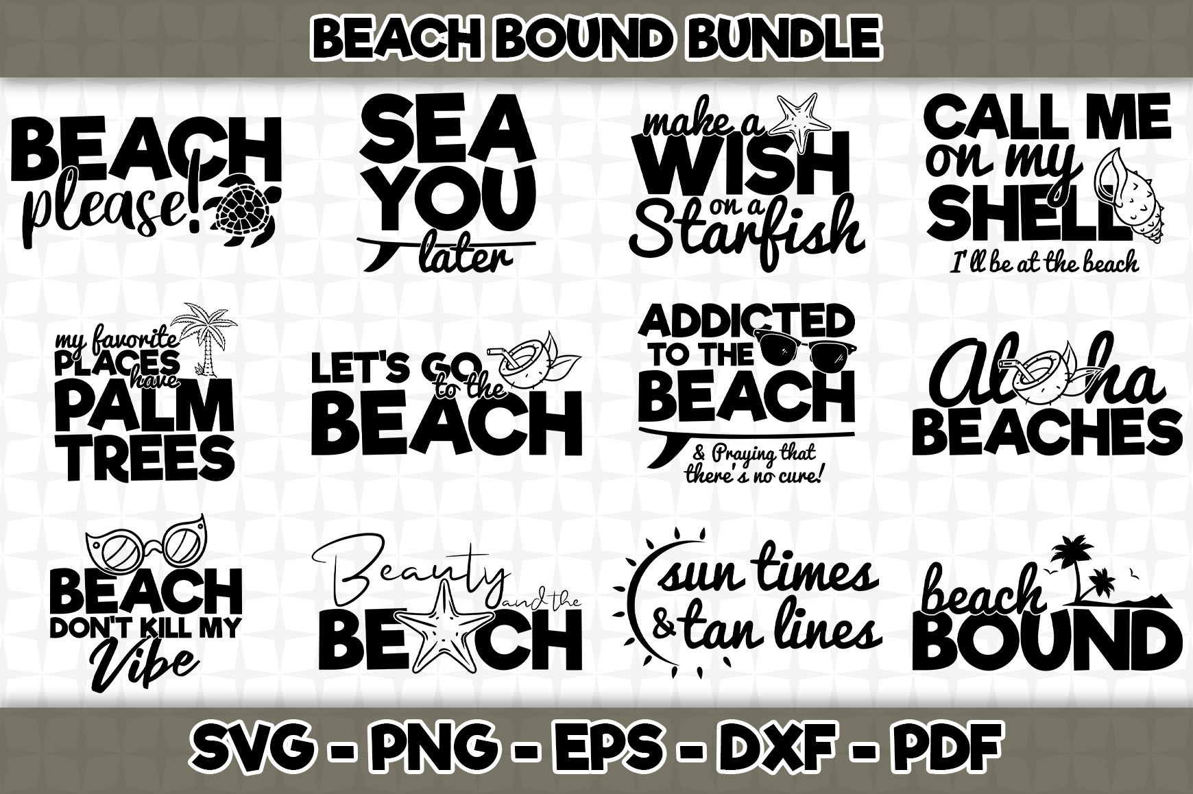 Beach Bound SVG Bundle - 12 Designs Included - SVG Cut File