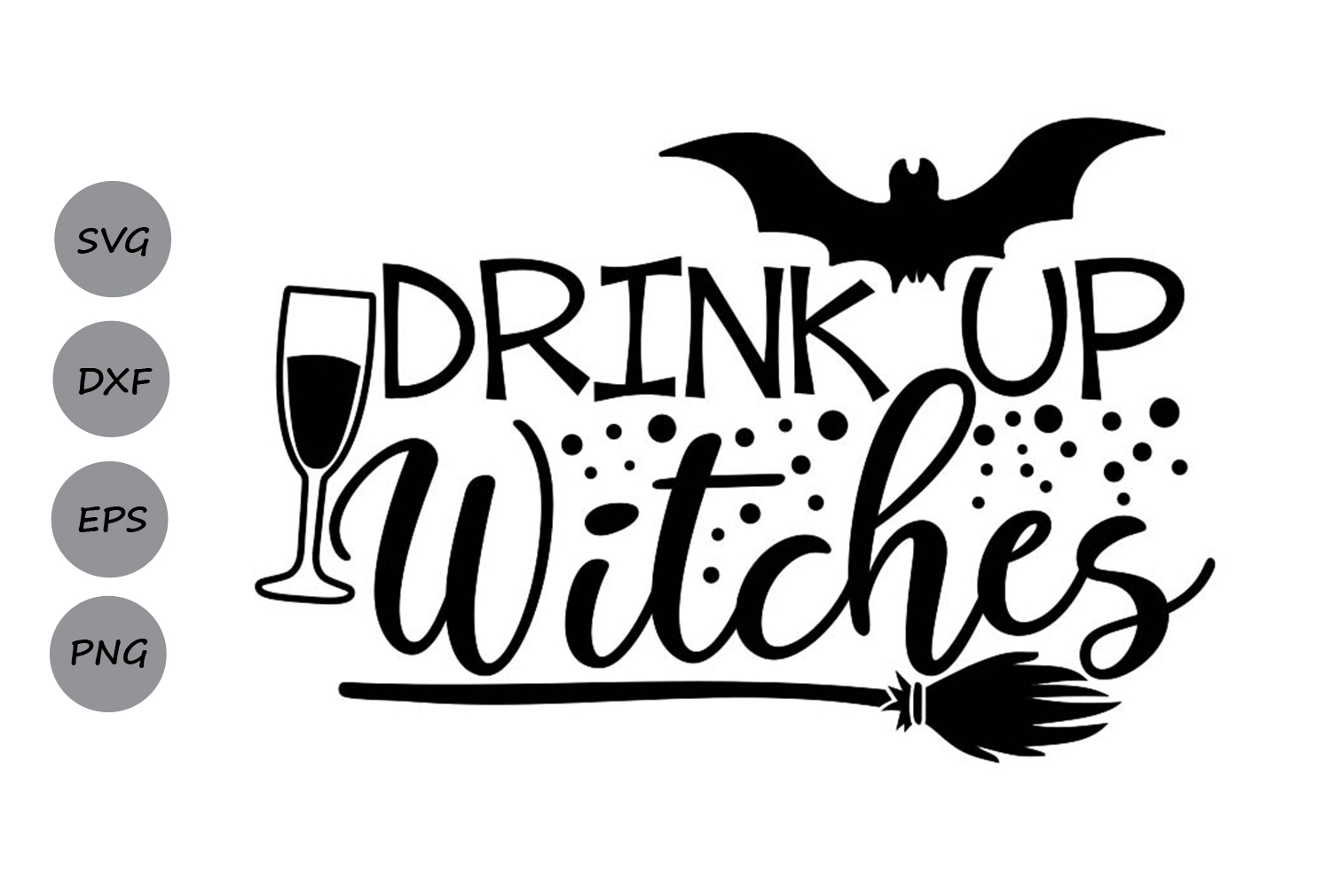 Drink Up Witches Svg, Halloween Svg, Witch Svg, Wine Svg. (314911